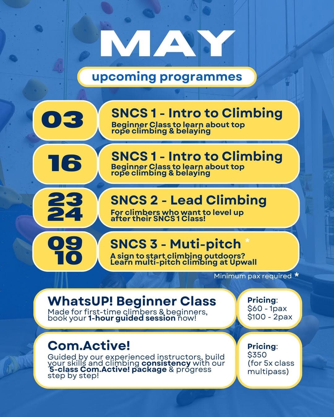 May is finally here! Ready to start climbing or level up your skills? 🔥
📌SNCS 1 - Intro to Climbi